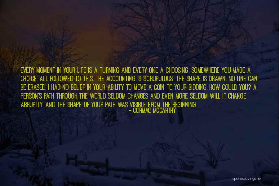 Change The World One Person Quotes By Cormac McCarthy Change The World One Person Quotes By Cormac McCarthy