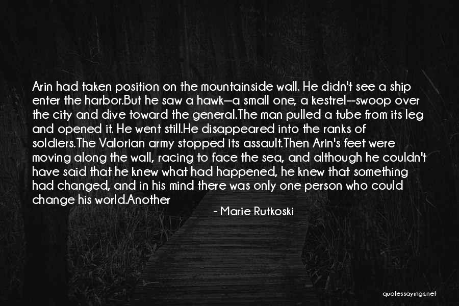 Change The World One Person Quotes By Marie Rutkoski Change The World One Person Quotes By Marie Rutkoski