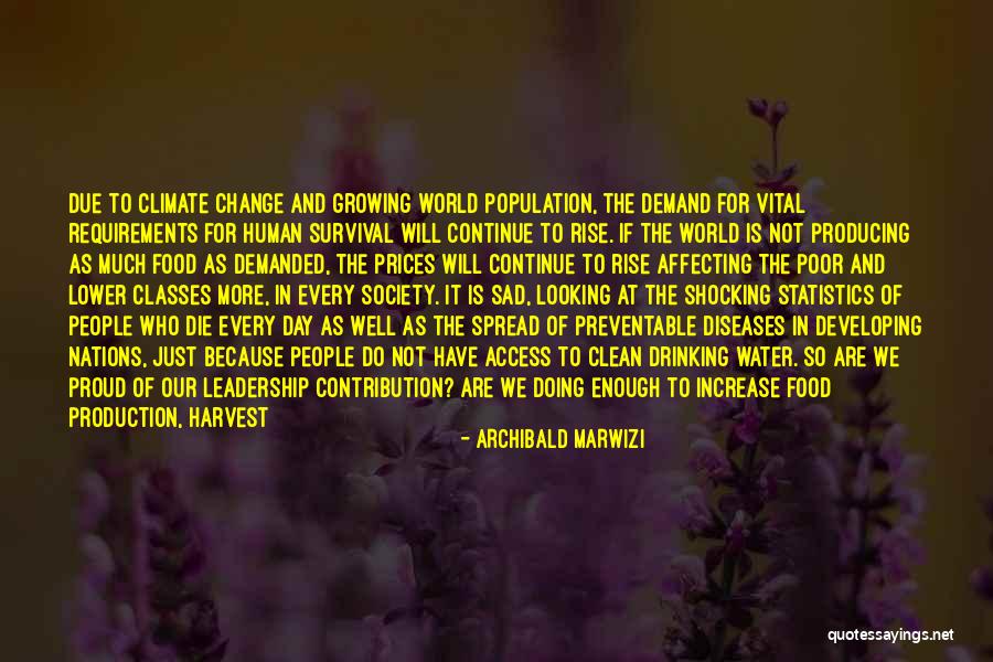 Change The World Quotes Quotes By Archibald Marwizi Change The World Quotes Quotes By Archibald Marwizi