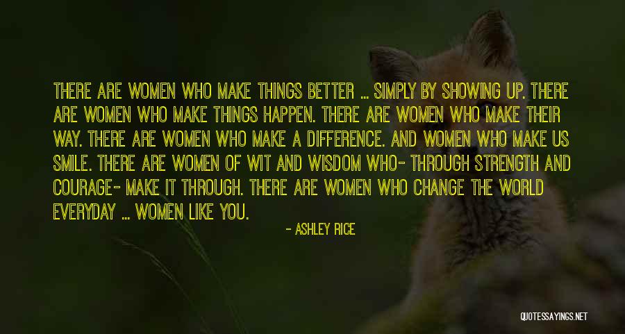 Change Things Up Quotes By Ashley Rice Change Things Up Quotes By Ashley Rice