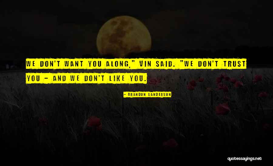 Change Thinkexist Quotes By Brandon Sanderson Change Thinkexist Quotes By Brandon Sanderson