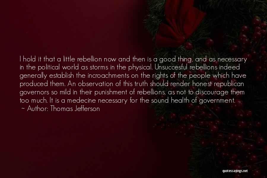 Change Thomas Jefferson Quotes By Thomas Jefferson