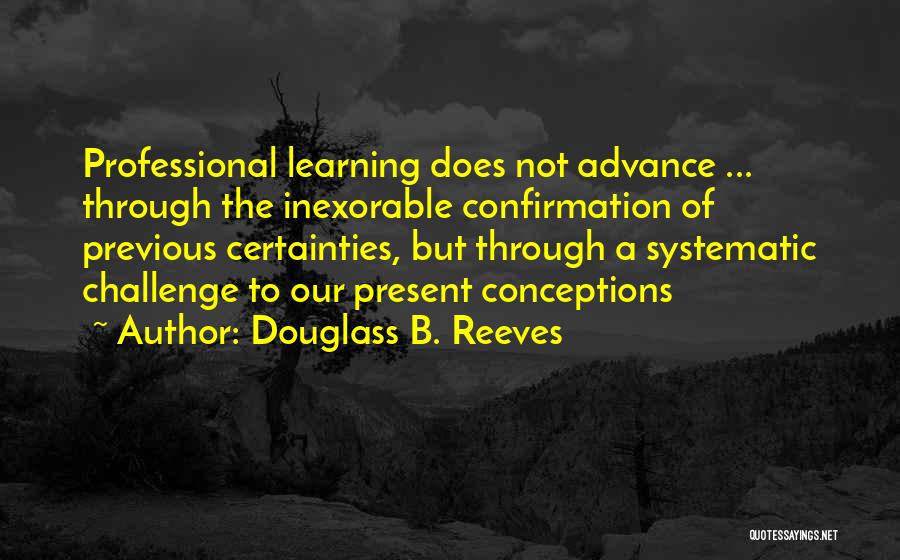 Change Through Education Quotes By Douglass B. Reeves
