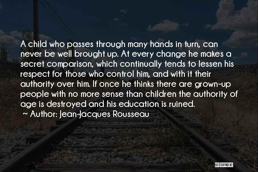 Change Through Education Quotes By Jean-Jacques Rousseau