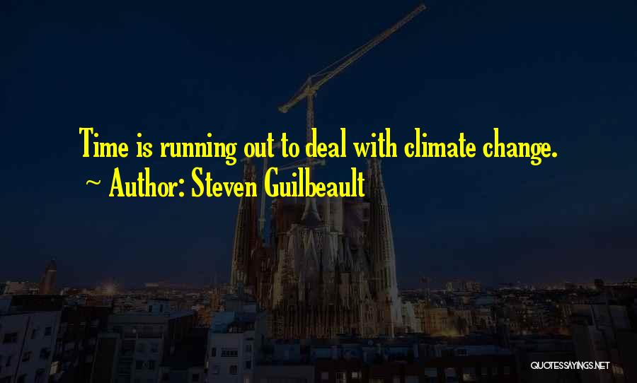 Change Time Quotes By Steven Guilbeault