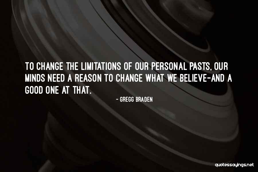 Change To Good Quotes By Gregg Braden Change To Good Quotes By Gregg Braden