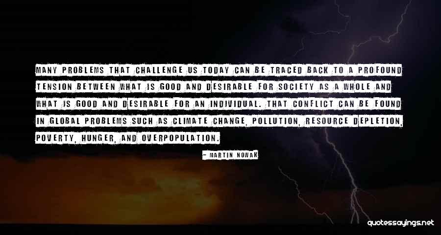 Change To Good Quotes By Martin Nowak Change To Good Quotes By Martin Nowak