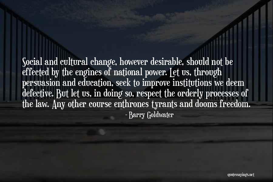 Change To Improve Quotes By Barry Goldwater