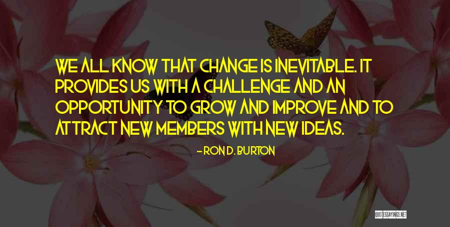 Change To Improve Quotes By Ron D. Burton