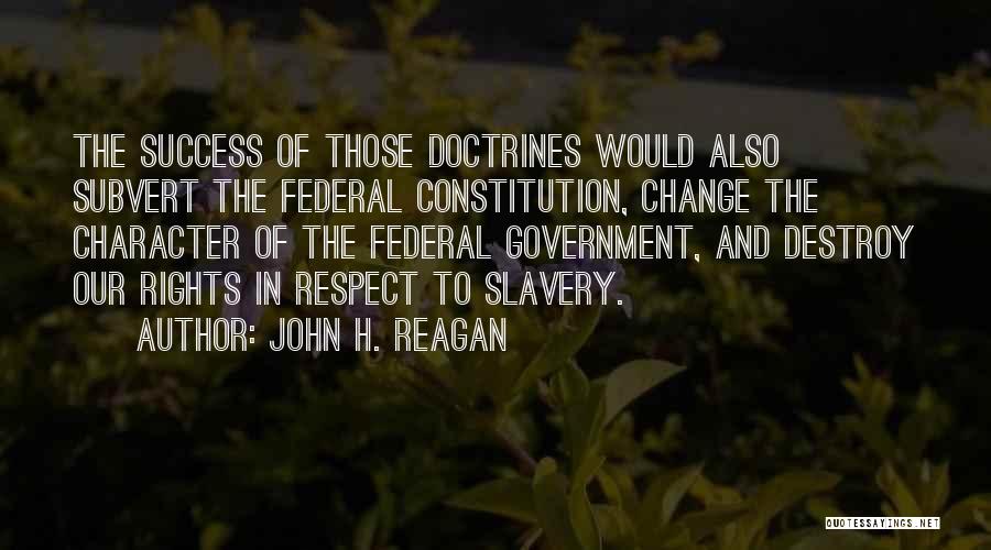 Change To Success Quotes By John H. Reagan