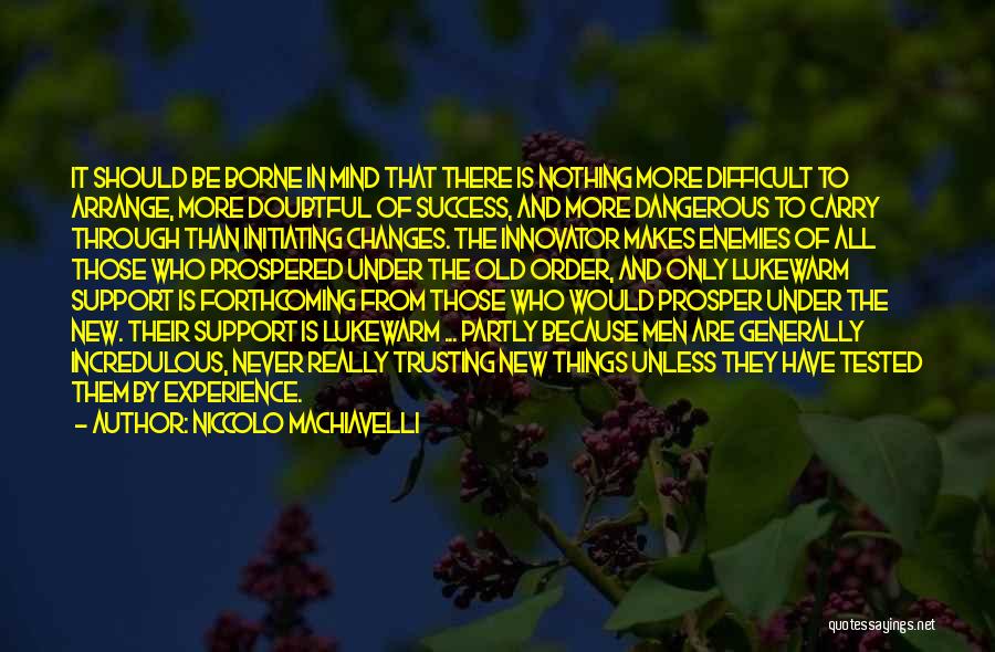 Change To Success Quotes By Niccolo Machiavelli