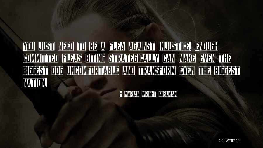 Change Uncomfortable Quotes By Marian Wright Edelman Change Uncomfortable Quotes By Marian Wright Edelman