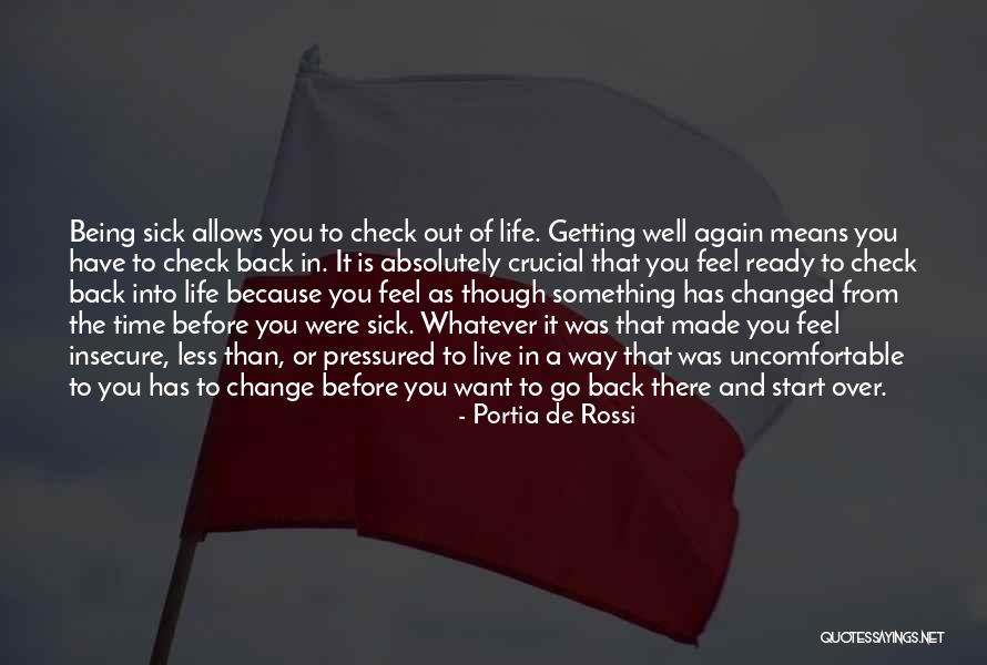Change Uncomfortable Quotes By Portia De Rossi Change Uncomfortable Quotes By Portia De Rossi