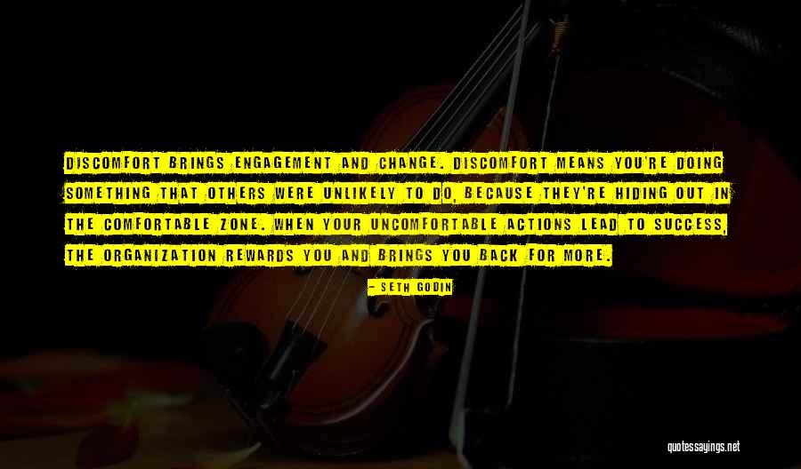 Change Uncomfortable Quotes By Seth Godin Change Uncomfortable Quotes By Seth Godin