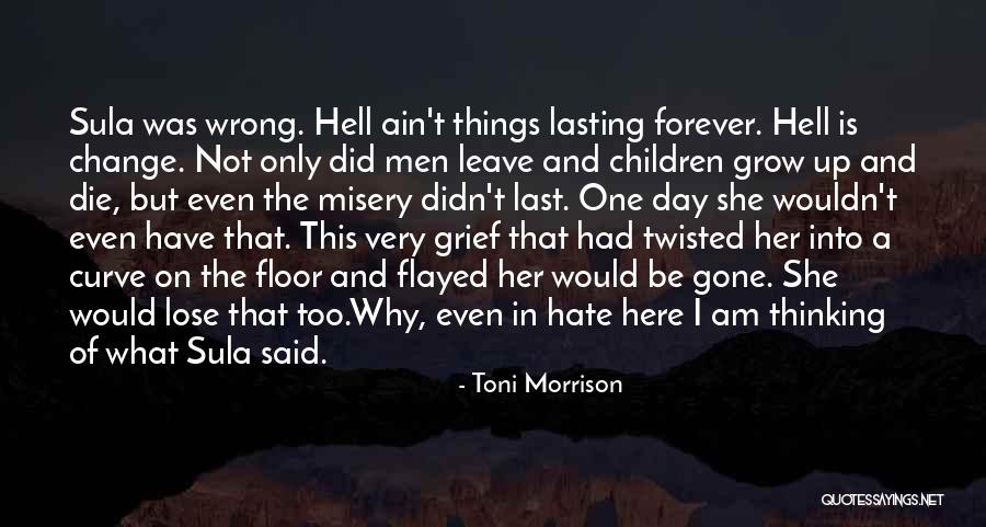 Change Up Quotes By Toni Morrison