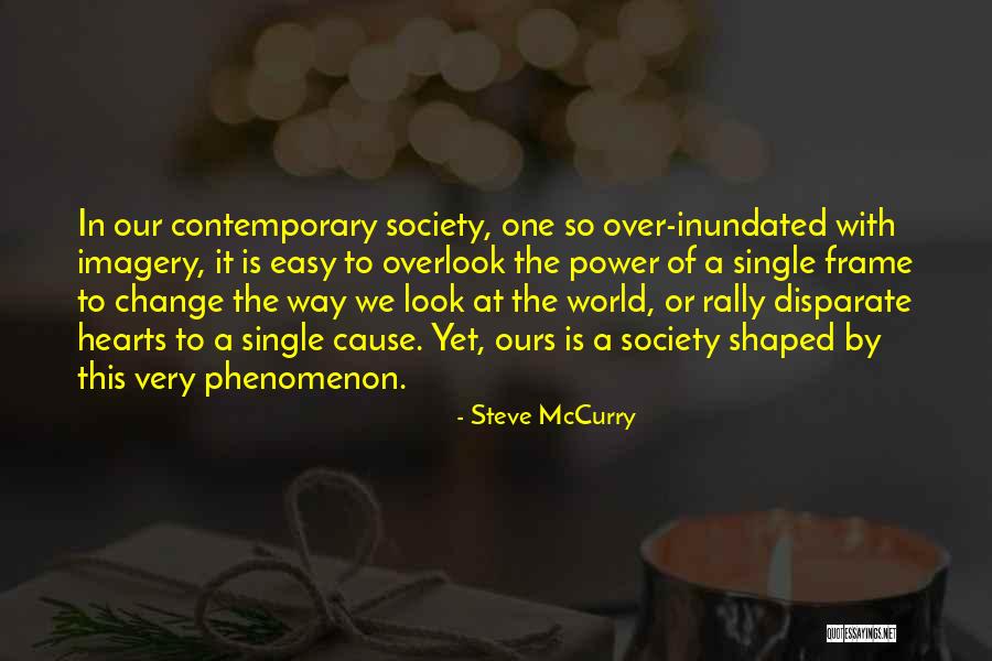 Change We Heart It Quotes By Steve McCurry Change We Heart It Quotes By Steve McCurry