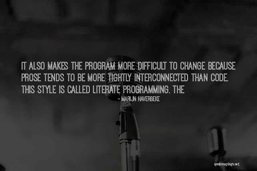 Change Which Program Quotes By Marijn Haverbeke Change Which Program Quotes By Marijn Haverbeke
