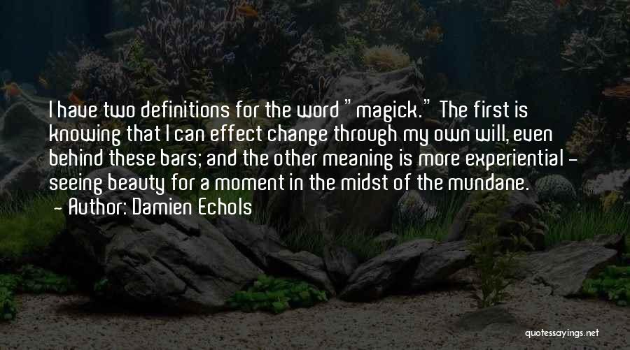 Change Word In Quotes By Damien Echols