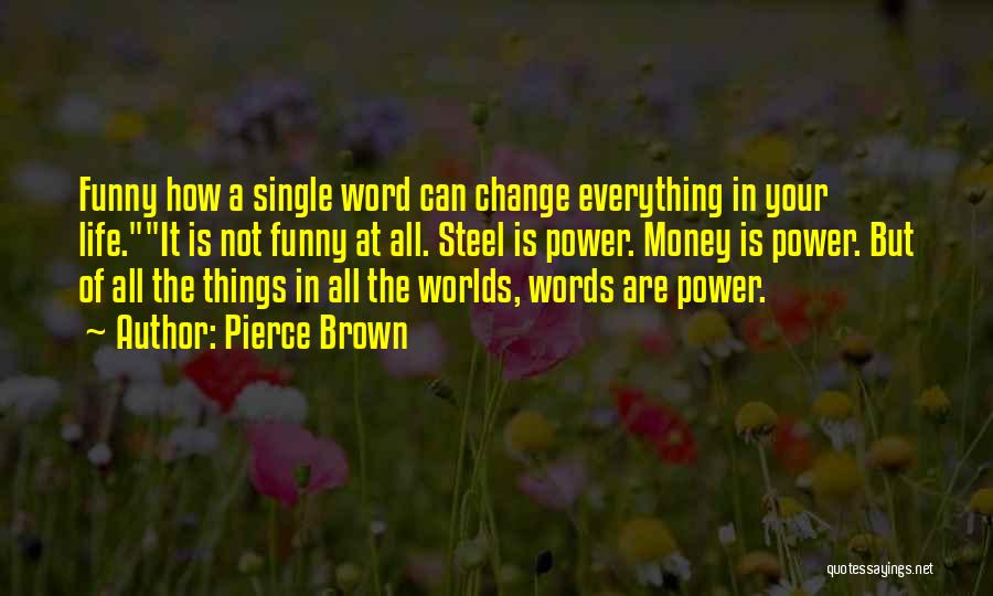 Change Word In Quotes By Pierce Brown