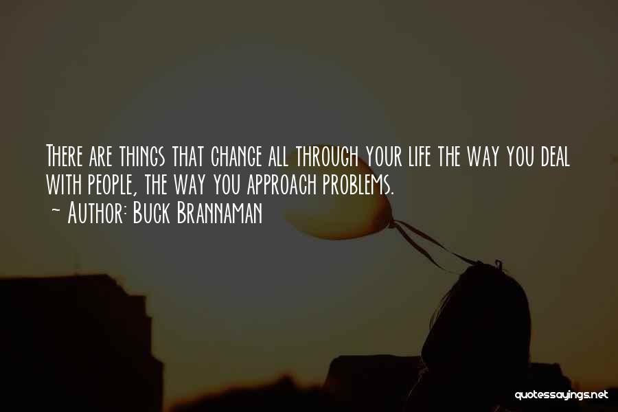 Change Your Approach Quotes By Buck Brannaman