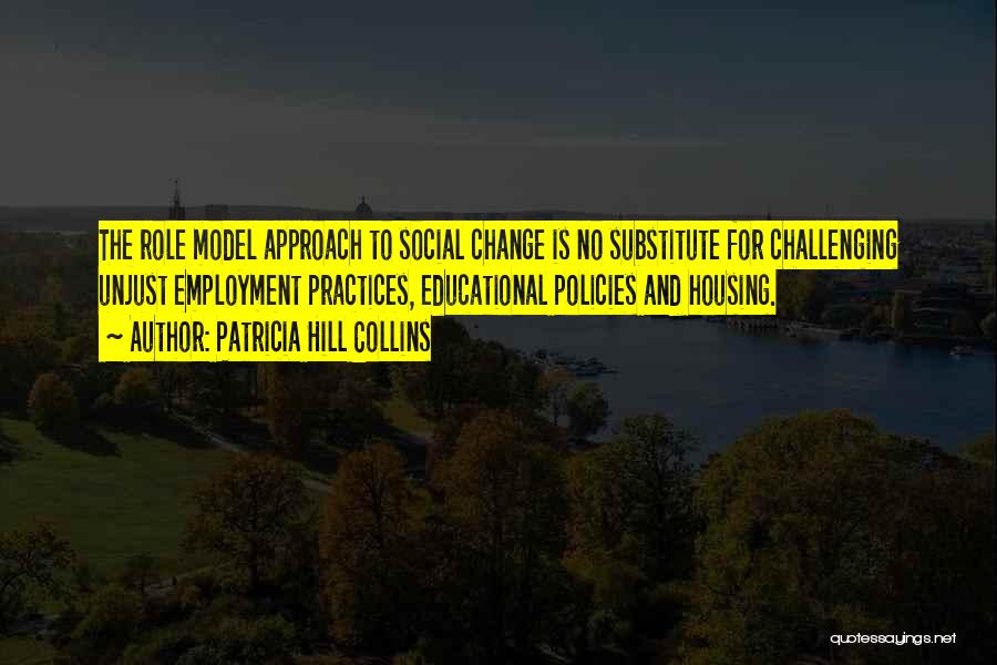 Change Your Approach Quotes By Patricia Hill Collins