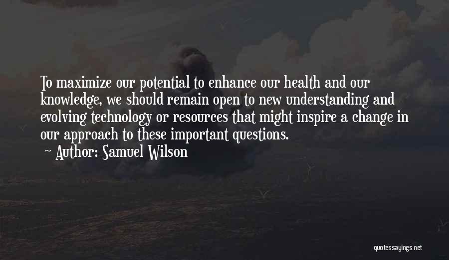 Change Your Approach Quotes By Samuel Wilson