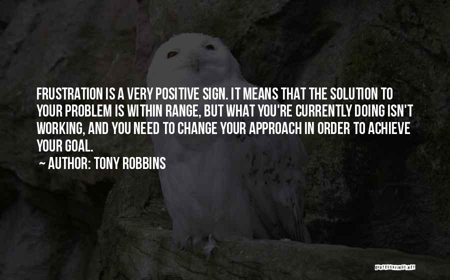 Change Your Approach Quotes By Tony Robbins