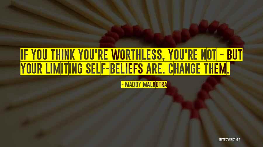Change Your Image Quotes By Maddy Malhotra Change Your Image Quotes By Maddy Malhotra