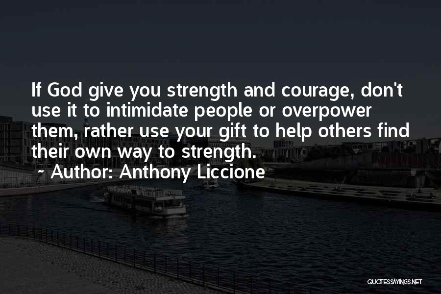 Change Your Life For The Better Quotes By Anthony Liccione