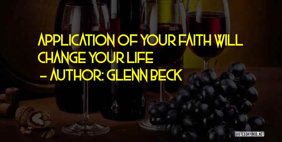 Change Your Life Quotes By Glenn Beck