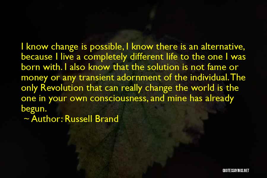 Change Your Life Quotes By Russell Brand