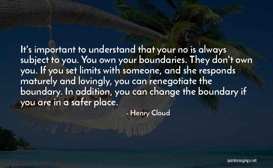 Change Your Limits Quotes By Henry Cloud Change Your Limits Quotes By Henry Cloud