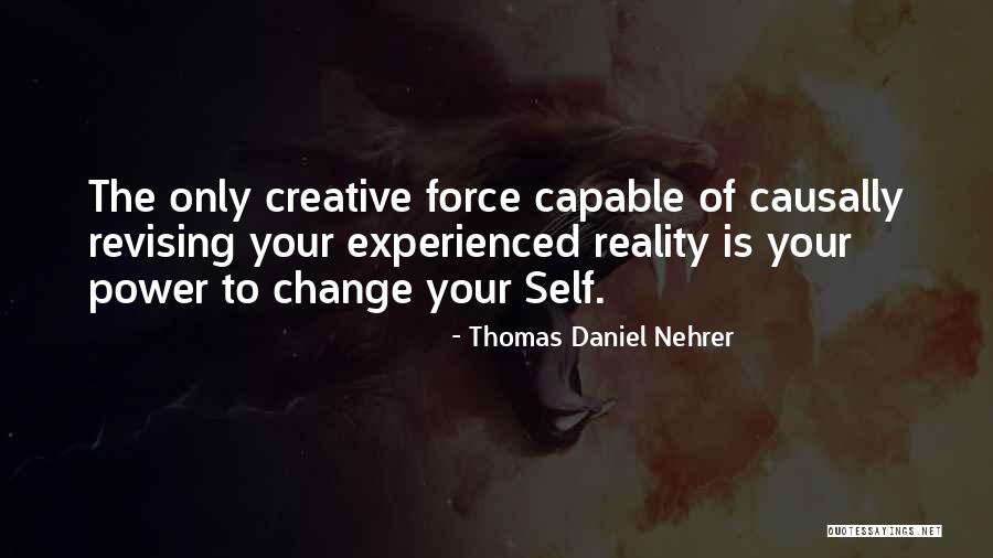 Change Your Mind Change Your Body Quotes By Thomas Daniel Nehrer