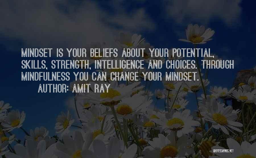 Change Your Mindset Quotes By Amit Ray