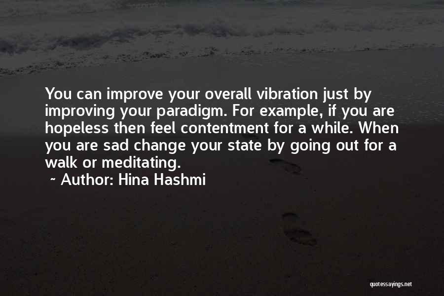 Change Your Paradigm Quotes By Hina Hashmi