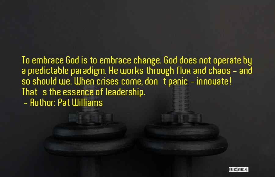 Change Your Paradigm Quotes By Pat Williams