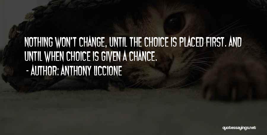 Change Your Priorities Quotes By Anthony Liccione