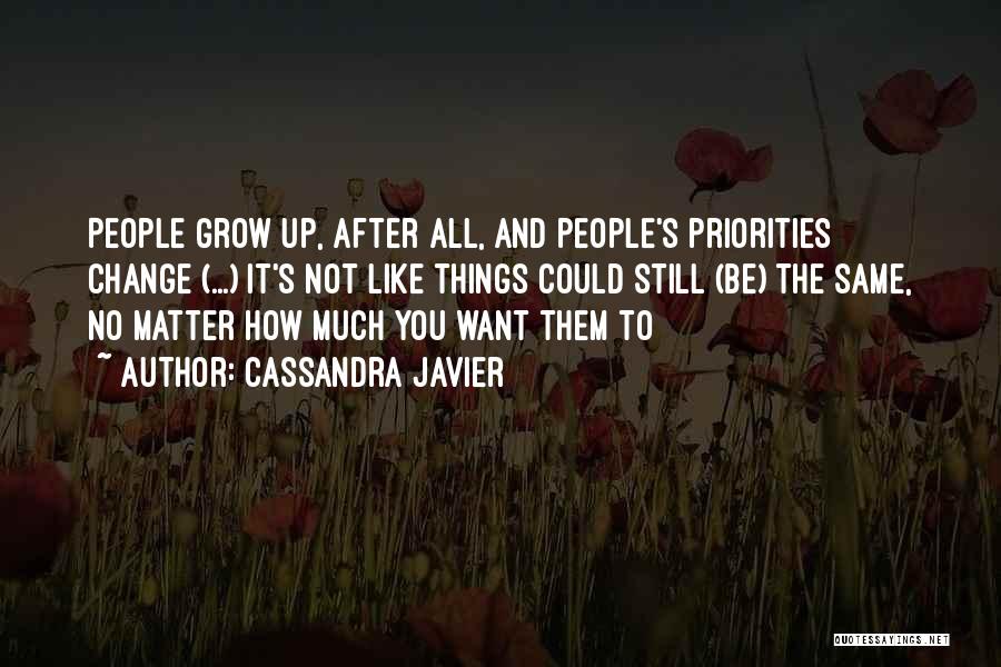 Change Your Priorities Quotes By Cassandra Javier