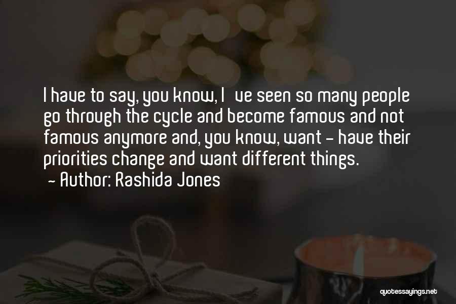 Change Your Priorities Quotes By Rashida Jones