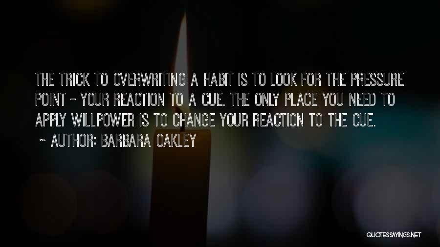 Change Your Reaction Quotes By Barbara Oakley