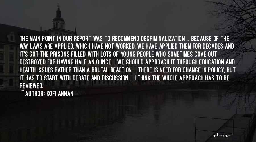 Change Your Reaction Quotes By Kofi Annan