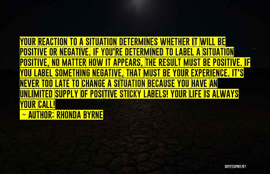 Change Your Reaction Quotes By Rhonda Byrne