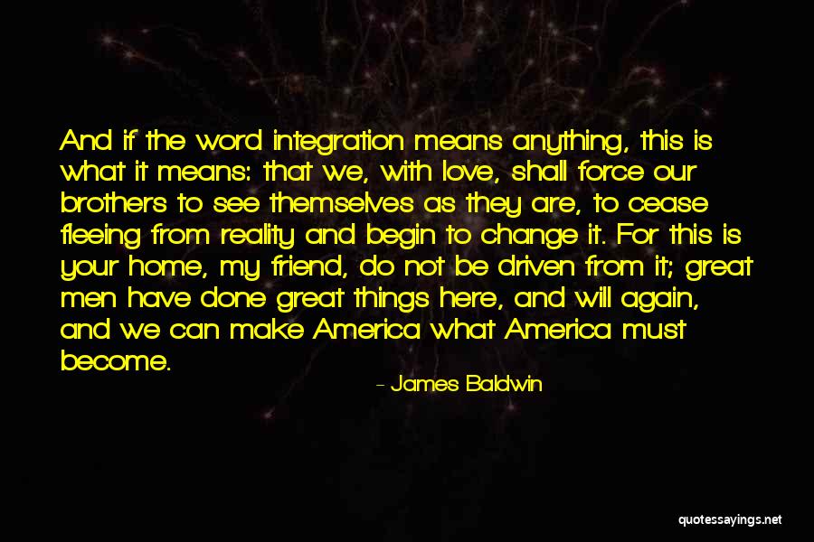 Change Your Reality Quotes By James Baldwin Change Your Reality Quotes By James Baldwin
