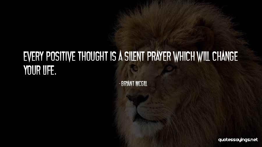 Change Your Thoughts Quotes By Bryant McGill Change Your Thoughts Quotes By Bryant McGill