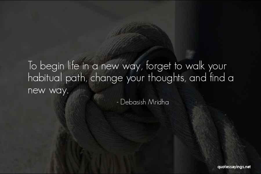 Change Your Thoughts Quotes By Debasish Mridha