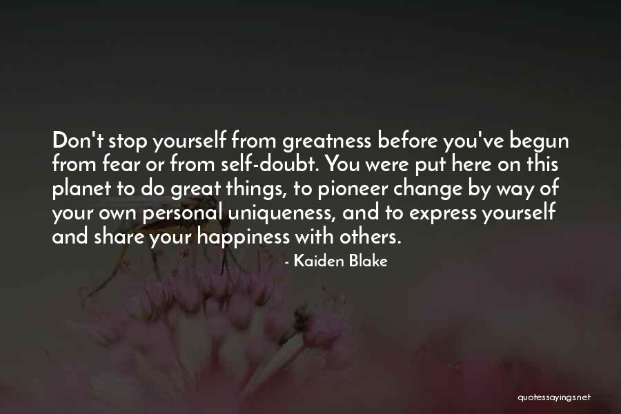 Change Your Thoughts Quotes By Kaiden Blake