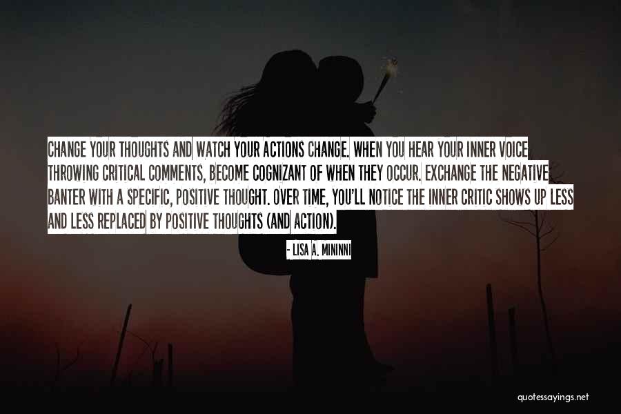 Change Your Thoughts Quotes By Lisa A. Mininni