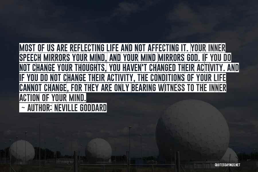 Change Your Thoughts Quotes By Neville Goddard