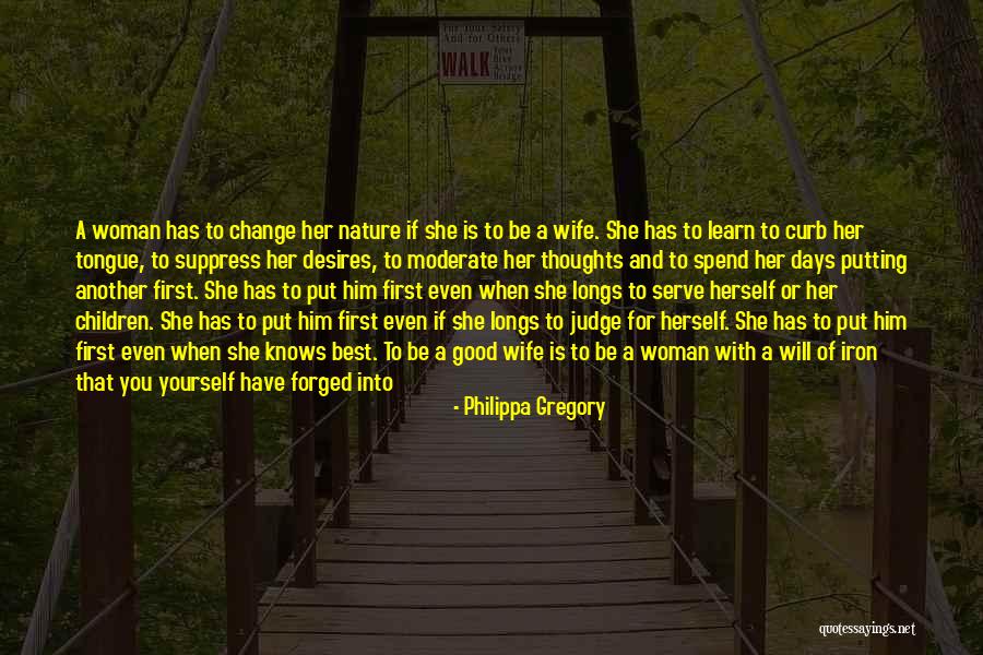 Change Your Thoughts Quotes By Philippa Gregory Change Your Thoughts Quotes By Philippa Gregory