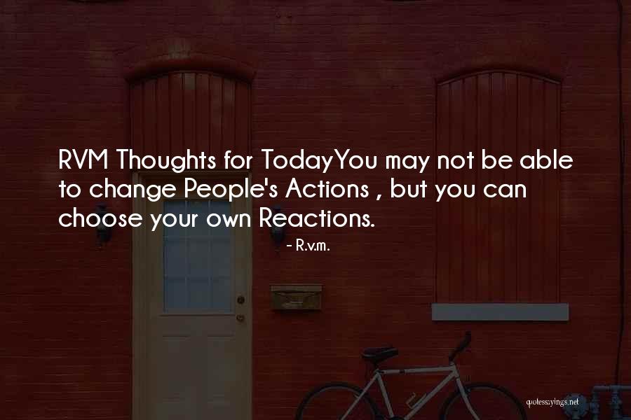 Change Your Thoughts Quotes By R.v.m.